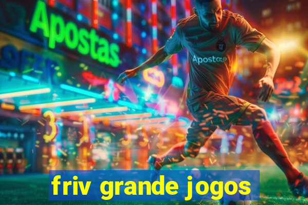 friv grande jogos